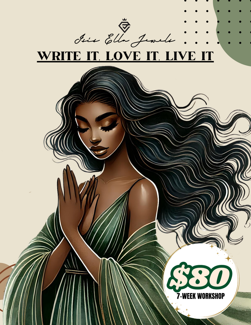 Write It, Love It, Live It Workshop