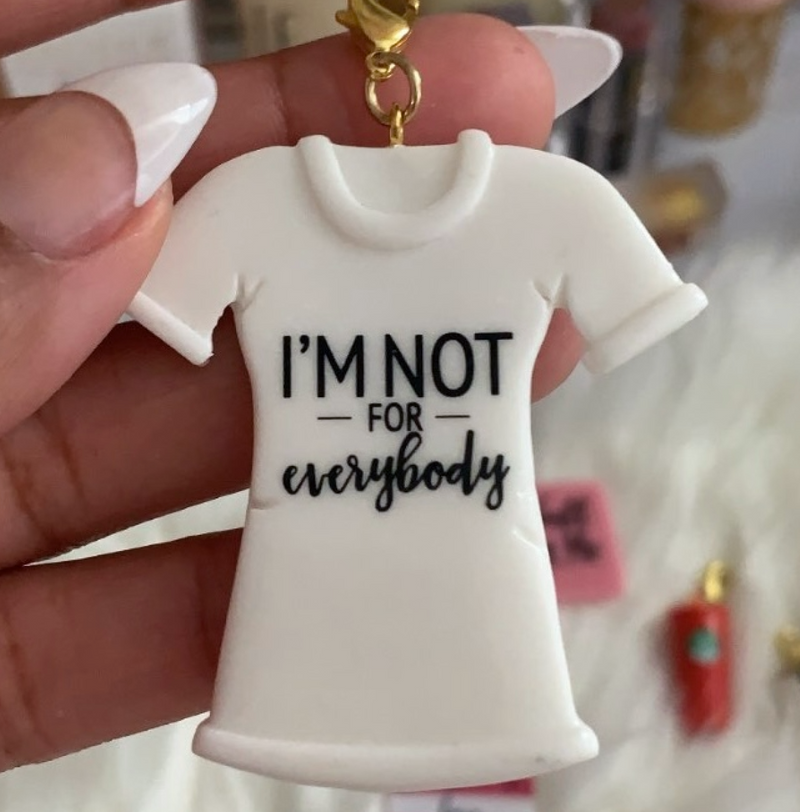 Not For Everybody Tee